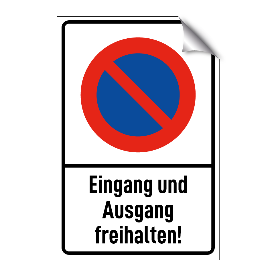 Eingang und Ausgang freihalten!