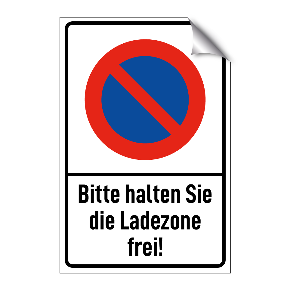 Bitte halten Sie die Ladezone frei!