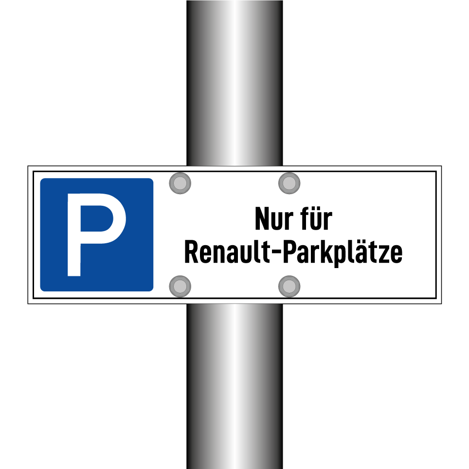 Nur für Renault-Parkplätze