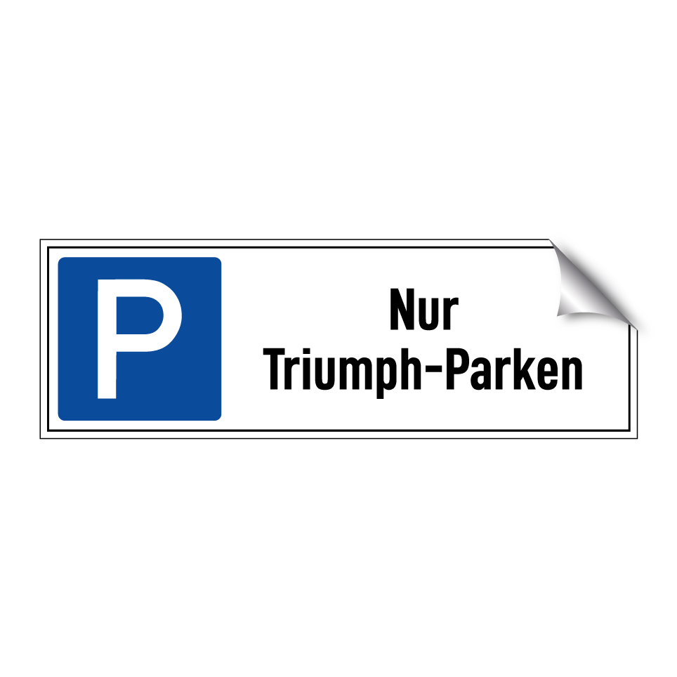 Nur Triumph-Parken