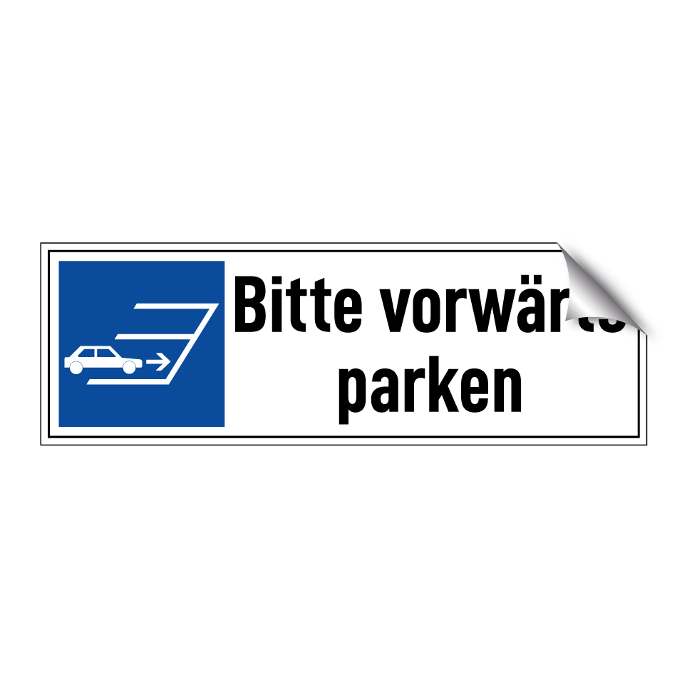 Bitte vorwärts parken