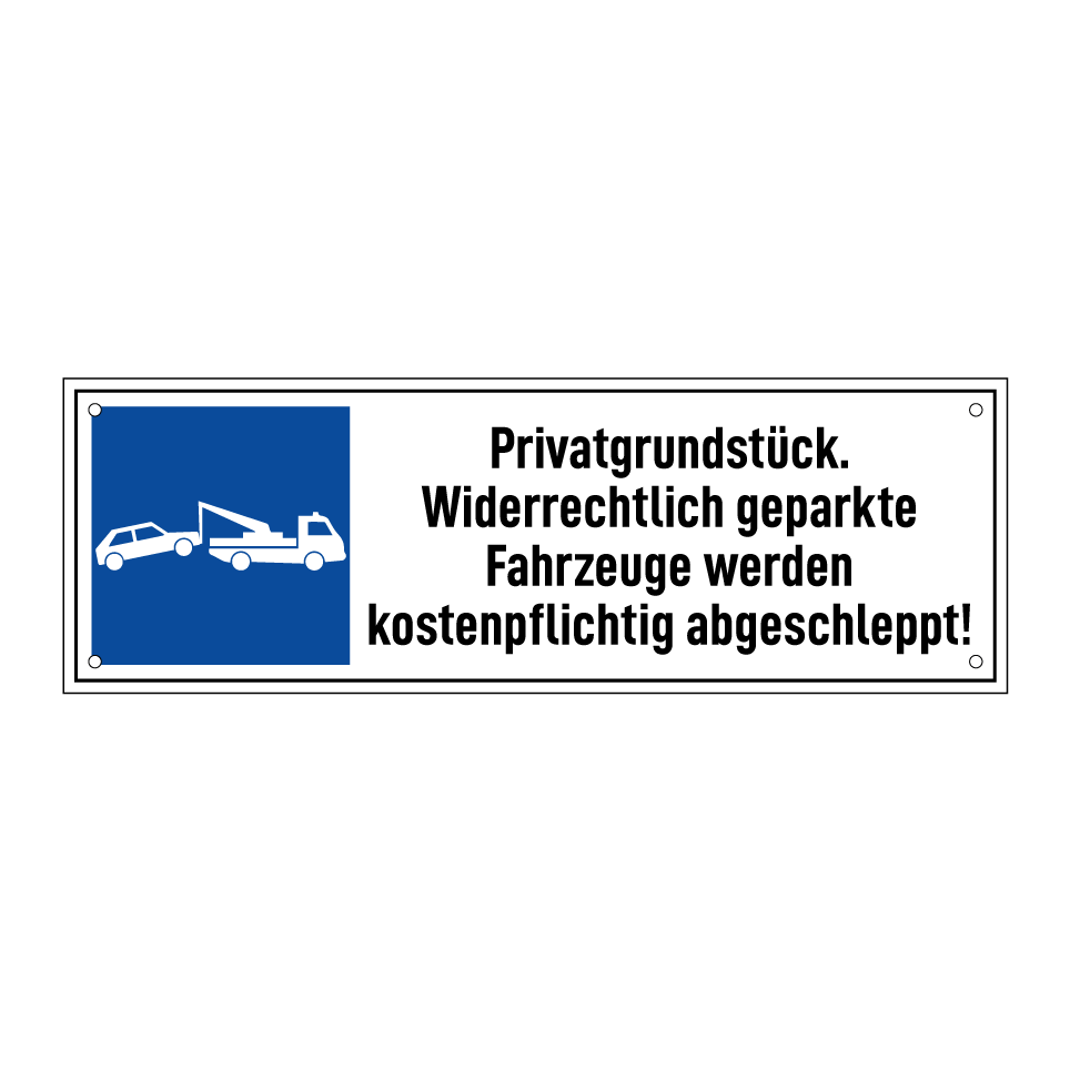 Privatgrundstück. Widerrechtlich geparkte Fahrzeuge werden kostenpflichtig abgeschleppt!