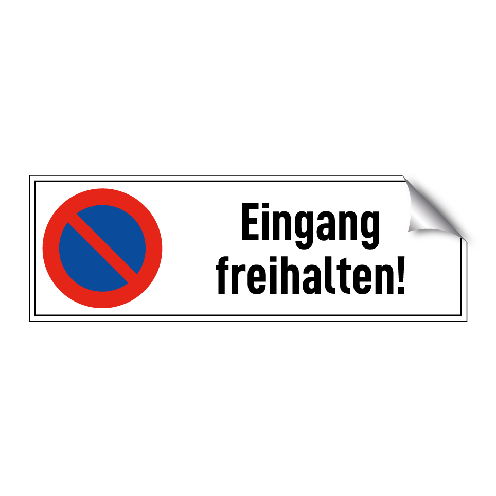 Eingang freihalten!