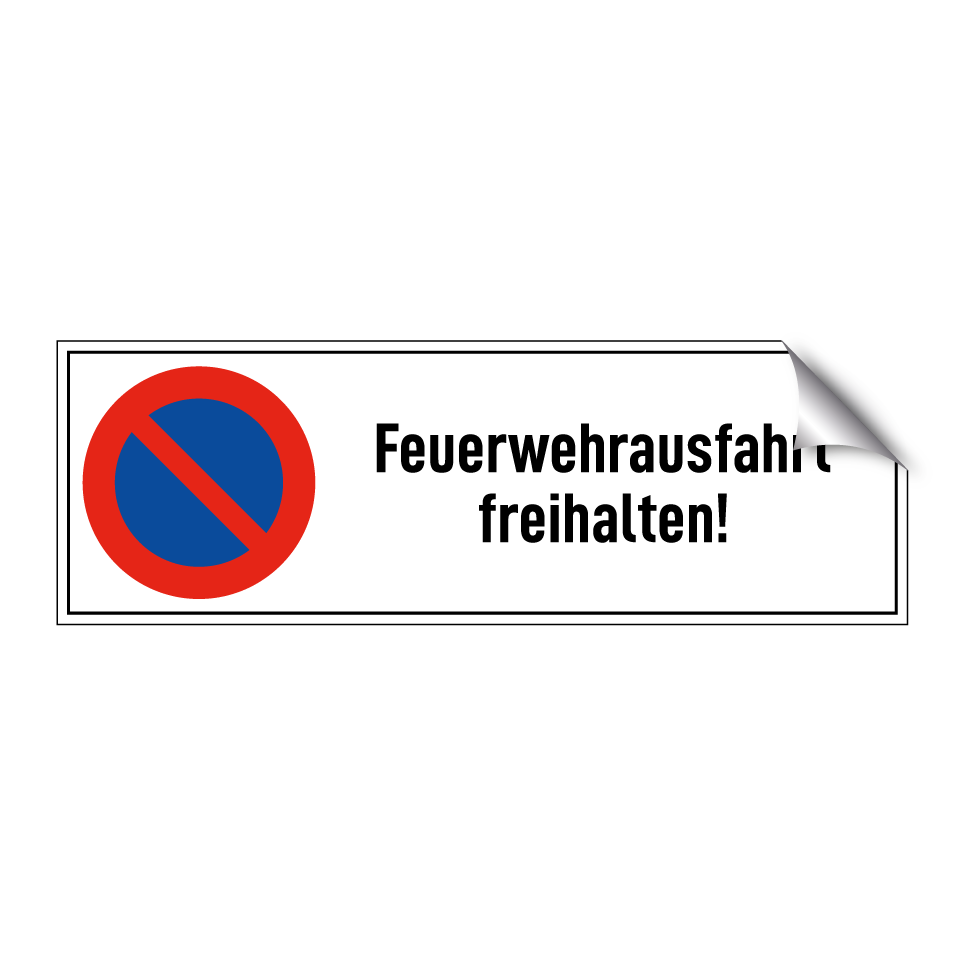Feuerwehrausfahrt freihalten!