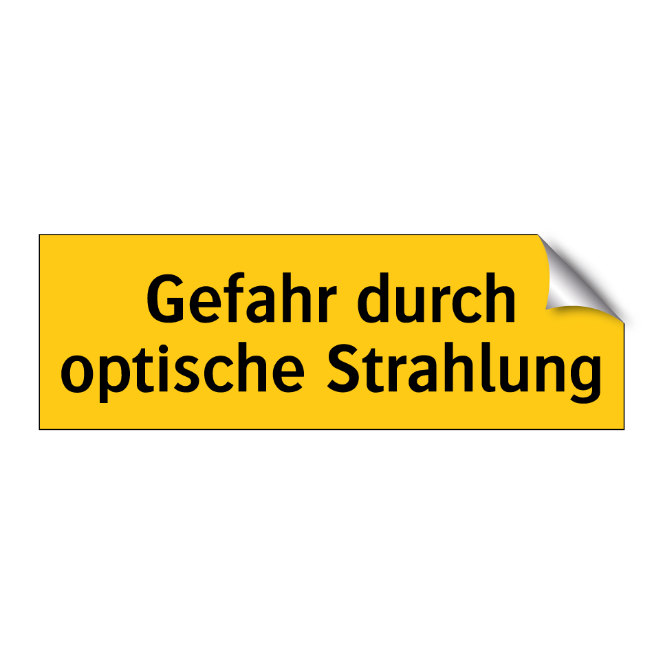 Gefahr durch optische Strahlung