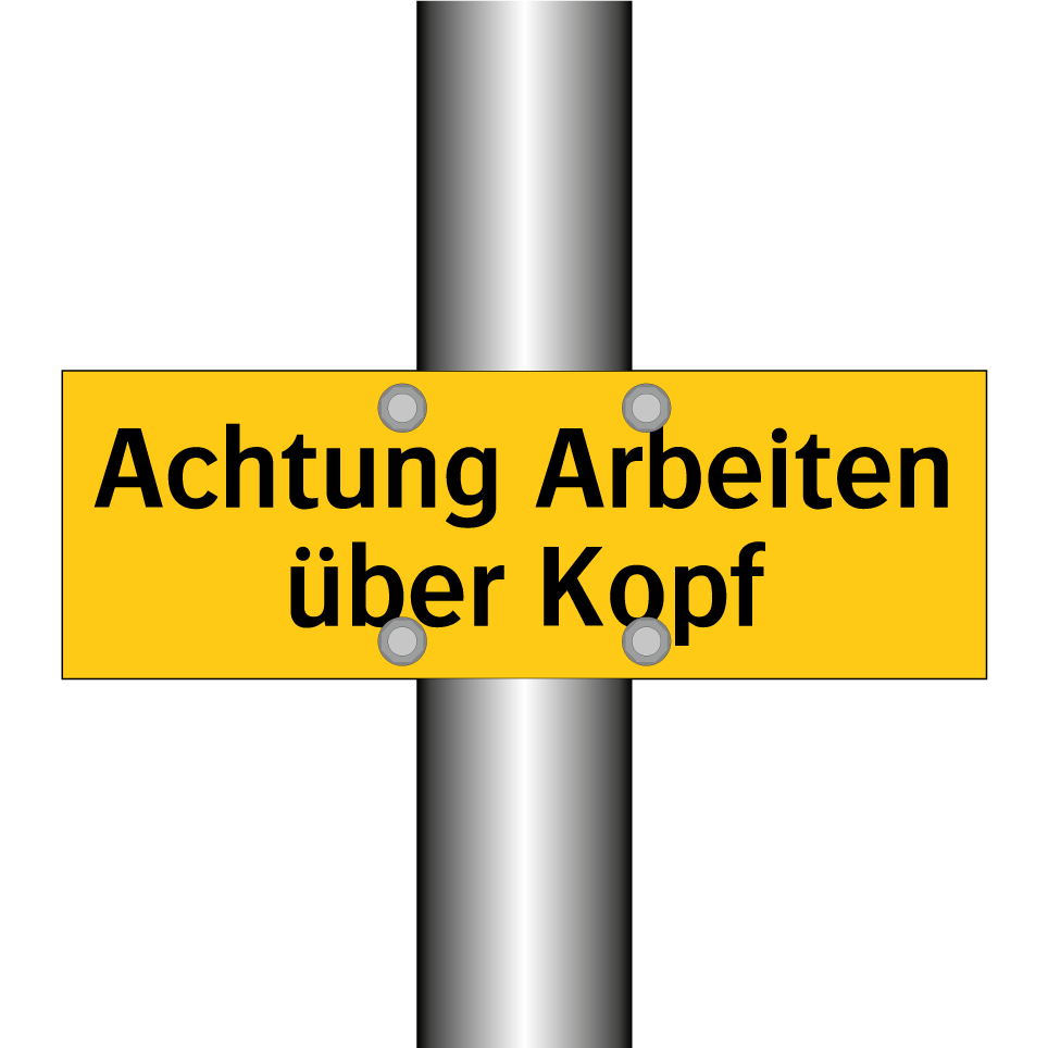 Achtung Arbeiten über Kopf