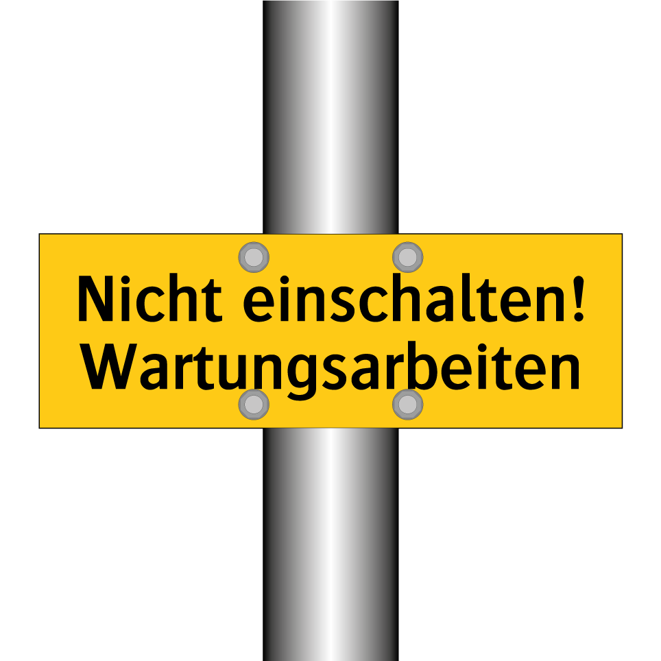 Nicht einschalten! Wartungsarbeiten