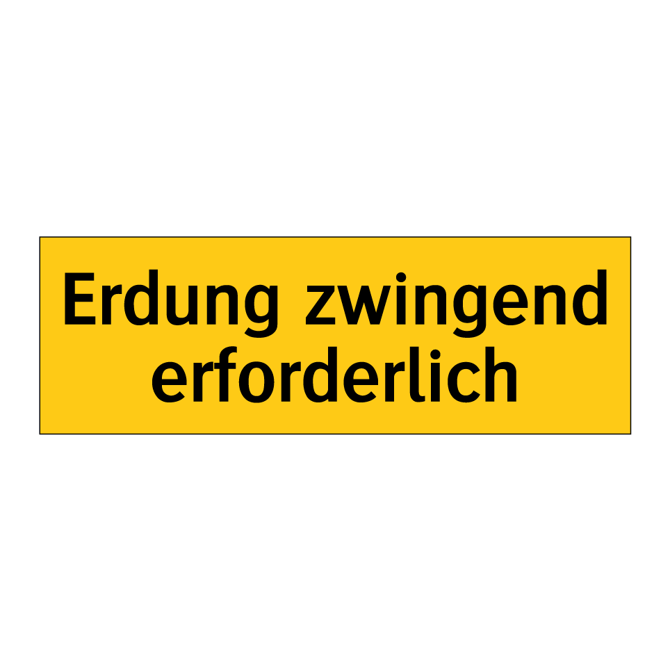 Erdung zwingend erforderlich