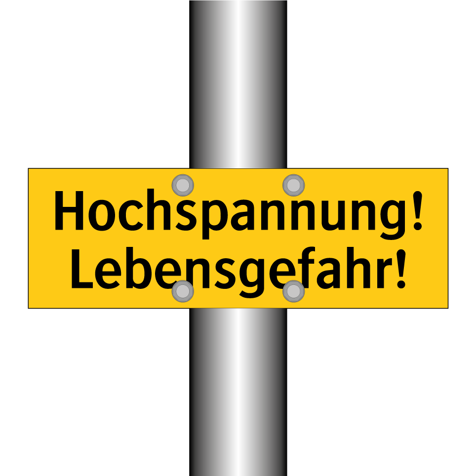 Hochspannung! Lebensgefahr!