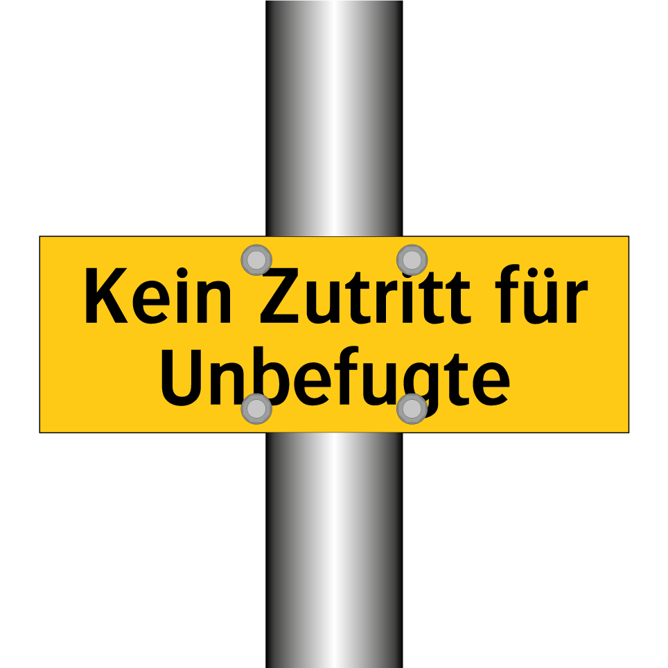 Kein Zutritt für Unbefugte