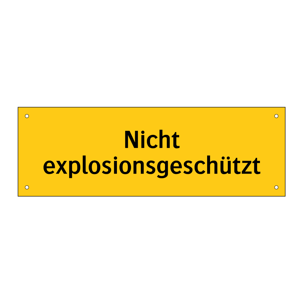 Nicht explosionsgeschützt