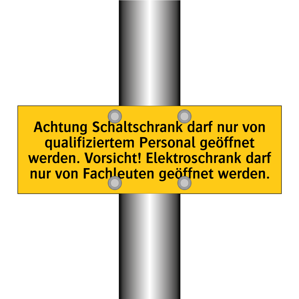 Achtung Schaltschrank darf nur von qualifiziertem Personal geöffnet werden. Vorsicht! Elektroschrank darf nur von Fachleuten geöffnet werden.