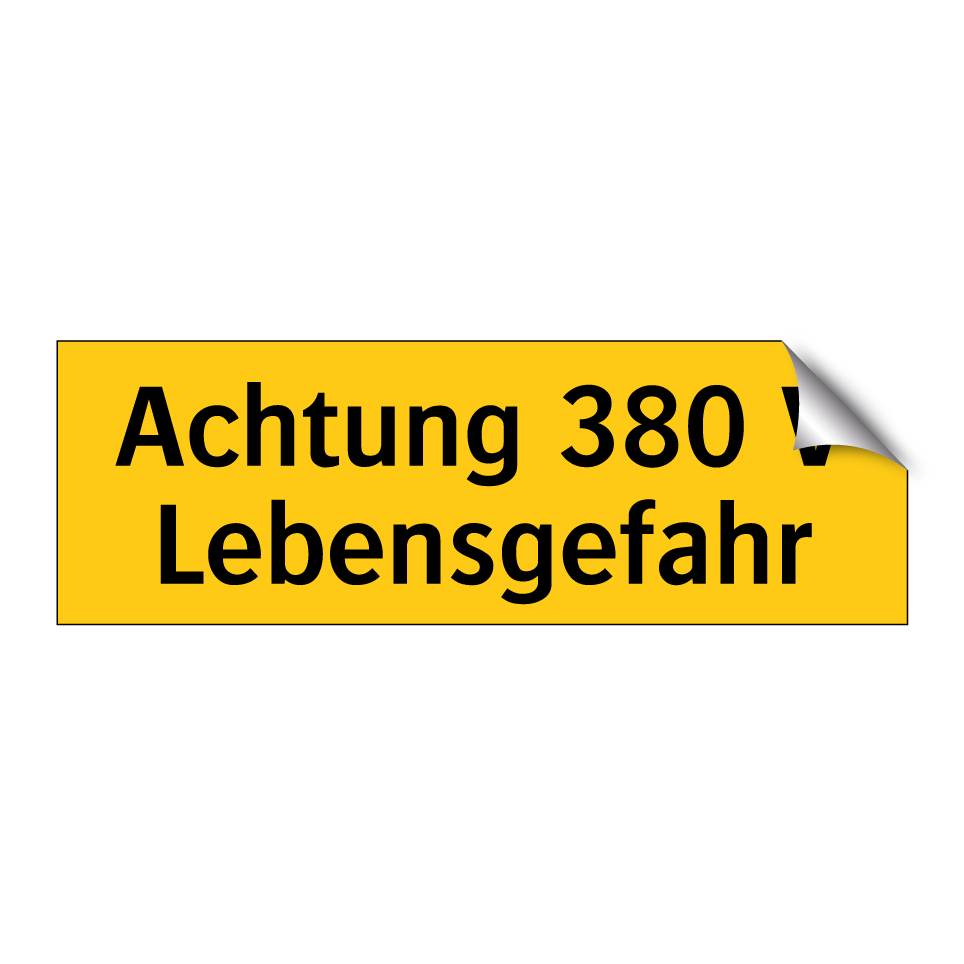 Achtung 380 V Lebensgefahr