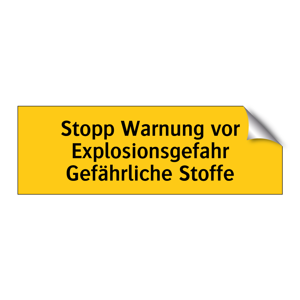 Stopp Warnung vor Explosionsgefahr Gefährliche Stoffe