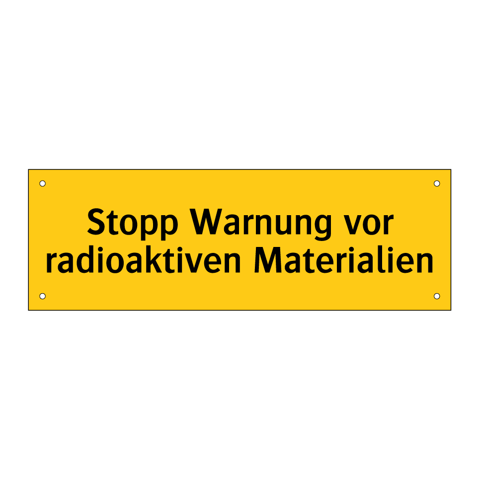 Stopp Warnung vor radioaktiven Materialien