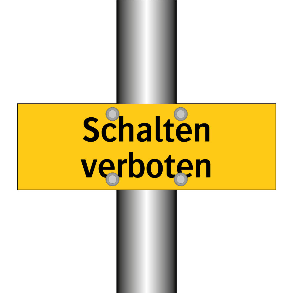 Schalten verboten