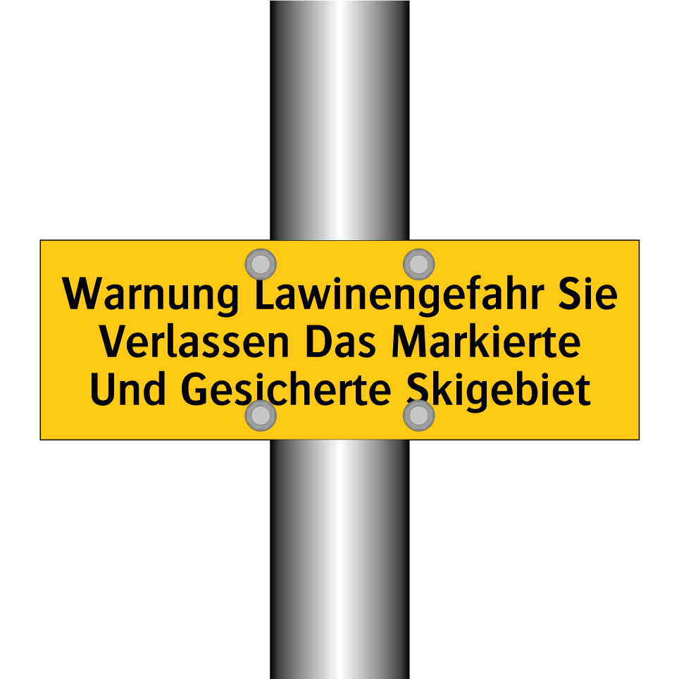 Warnung Lawinengefahr Sie Verlassen Das Markierte Und Gesicherte Skigebiet