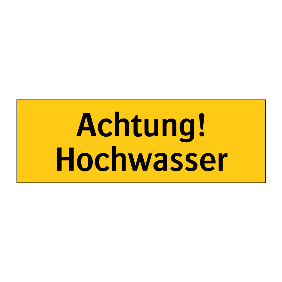 Achtung! Hochwasser