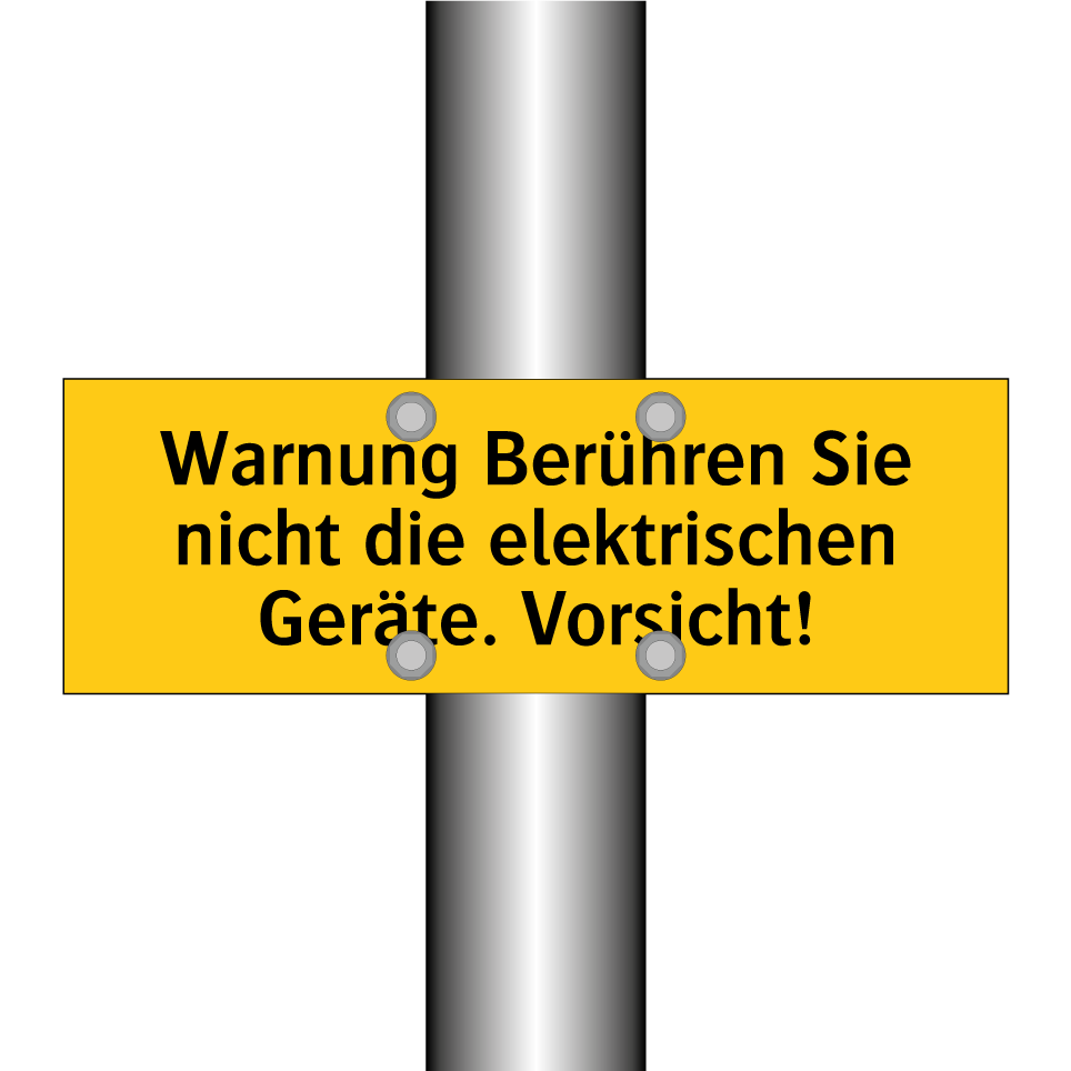 Warnung Berühren Sie nicht die elektrischen Geräte. Vorsicht!