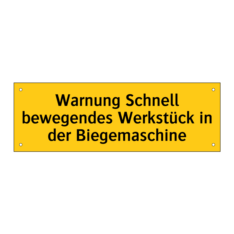 Warnung Schnell bewegendes Werkstück in der Biegemaschine
