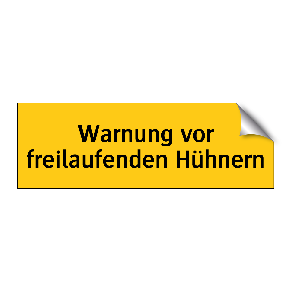 Warnung vor freilaufenden Hühnern