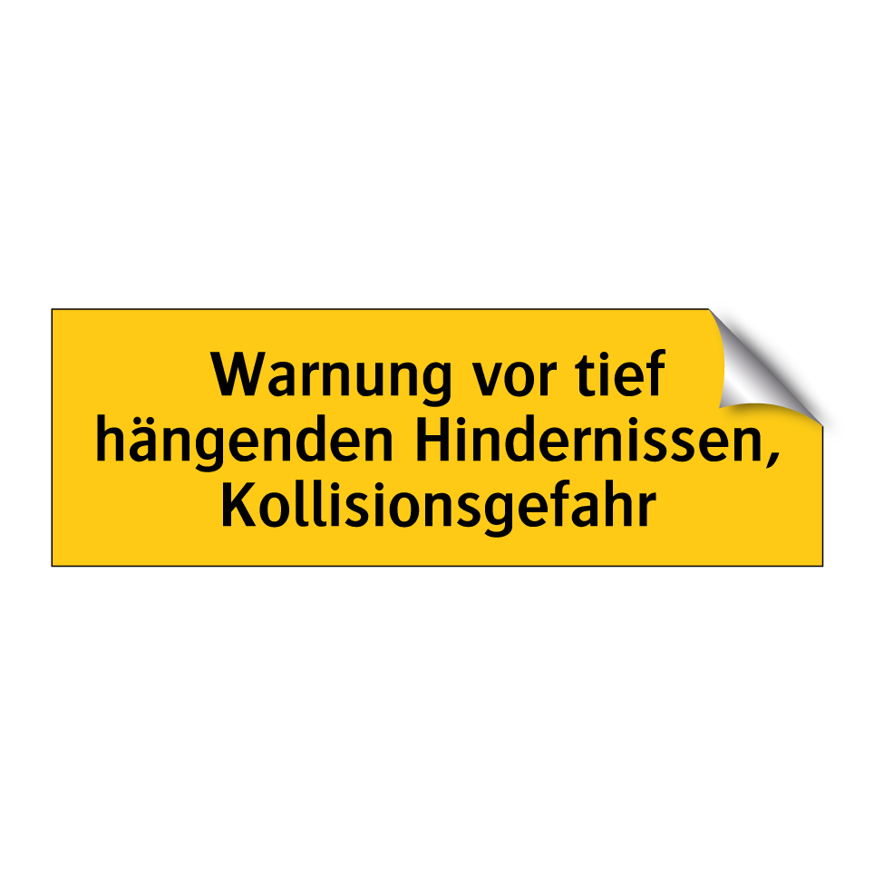 Warnung vor tief hängenden Hindernissen, Kollisionsgefahr