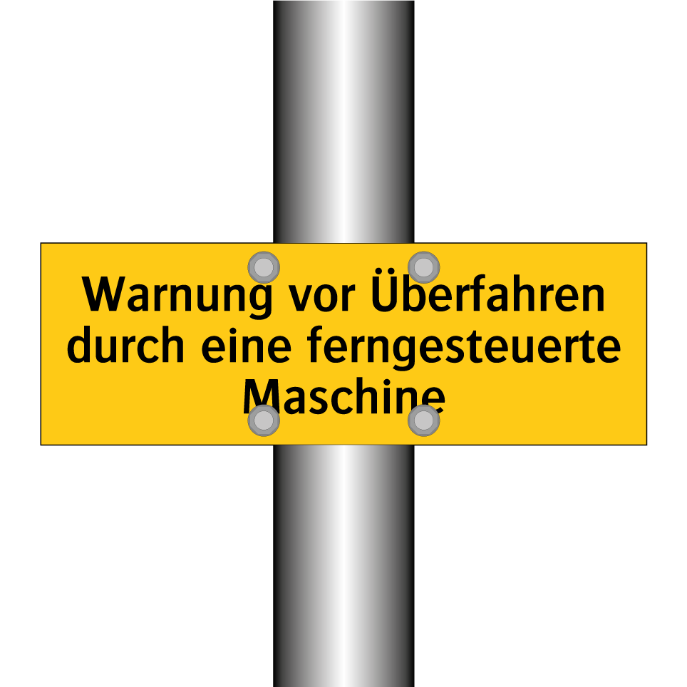 Warnung vor Überfahren durch eine ferngesteuerte Maschine