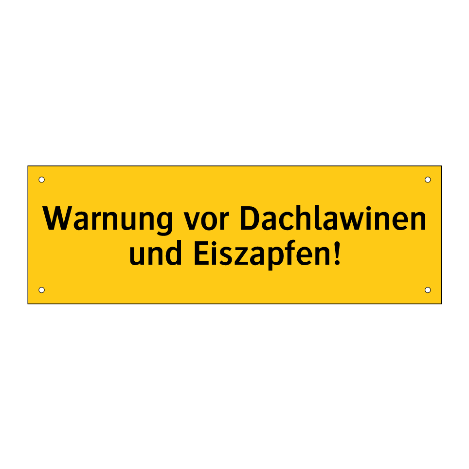 Warnung vor Dachlawinen und Eiszapfen!
