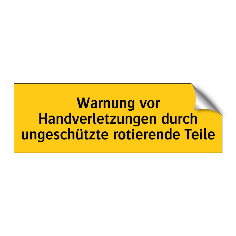 Warnung vor Handverletzungen durch ungeschützte rotierende Teile