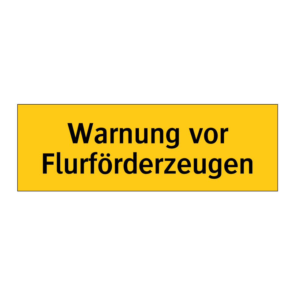 Warnung vor Flurförderzeugen