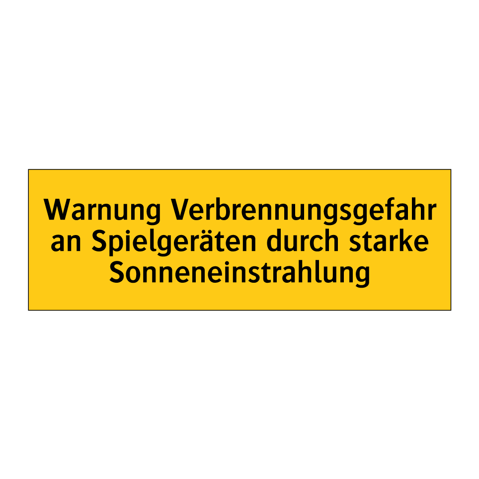 Warnung Verbrennungsgefahr an Spielgeräten durch starke Sonneneinstrahlung