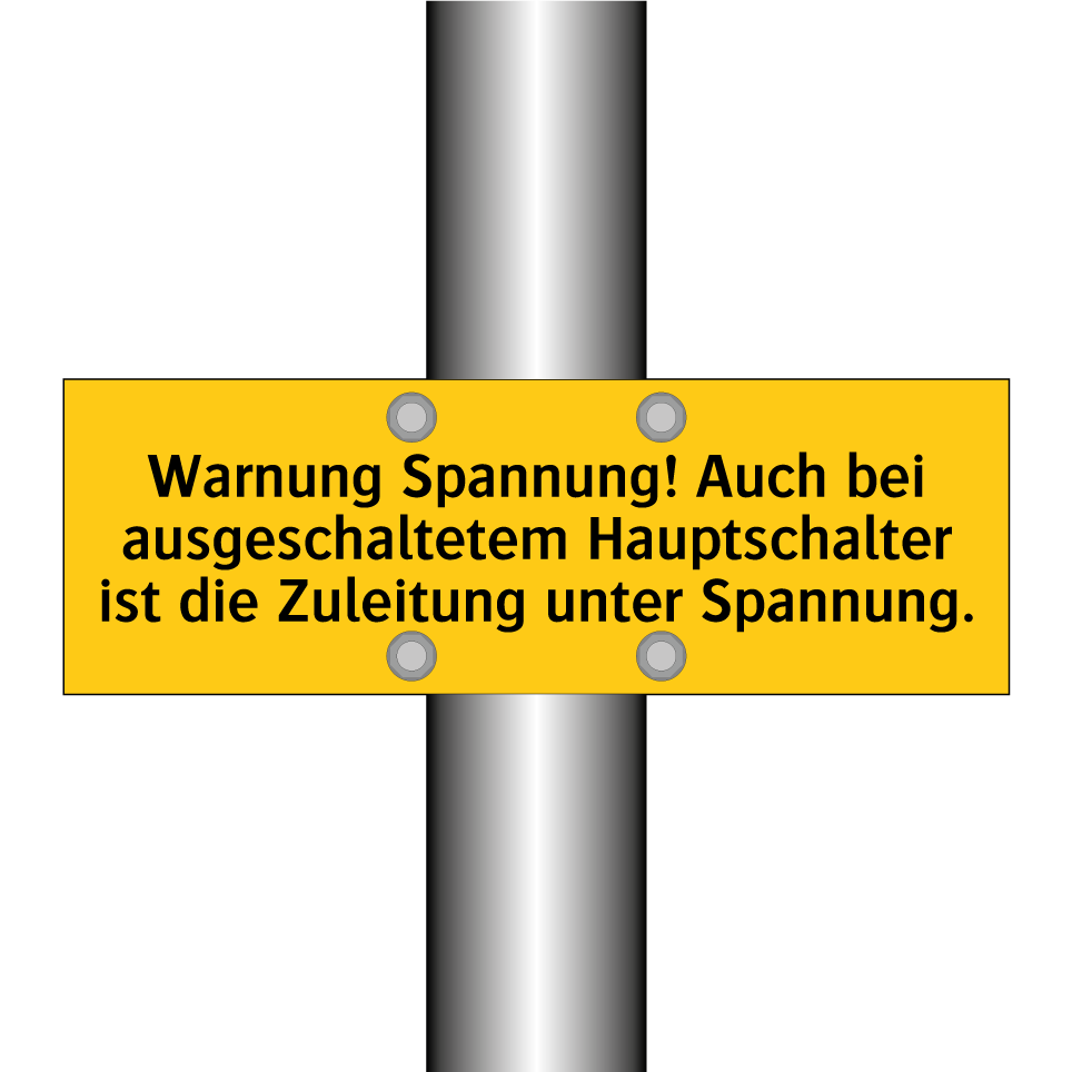 Warnung Spannung! Auch bei ausgeschaltetem Hauptschalter ist die Zuleitung unter Spannung.