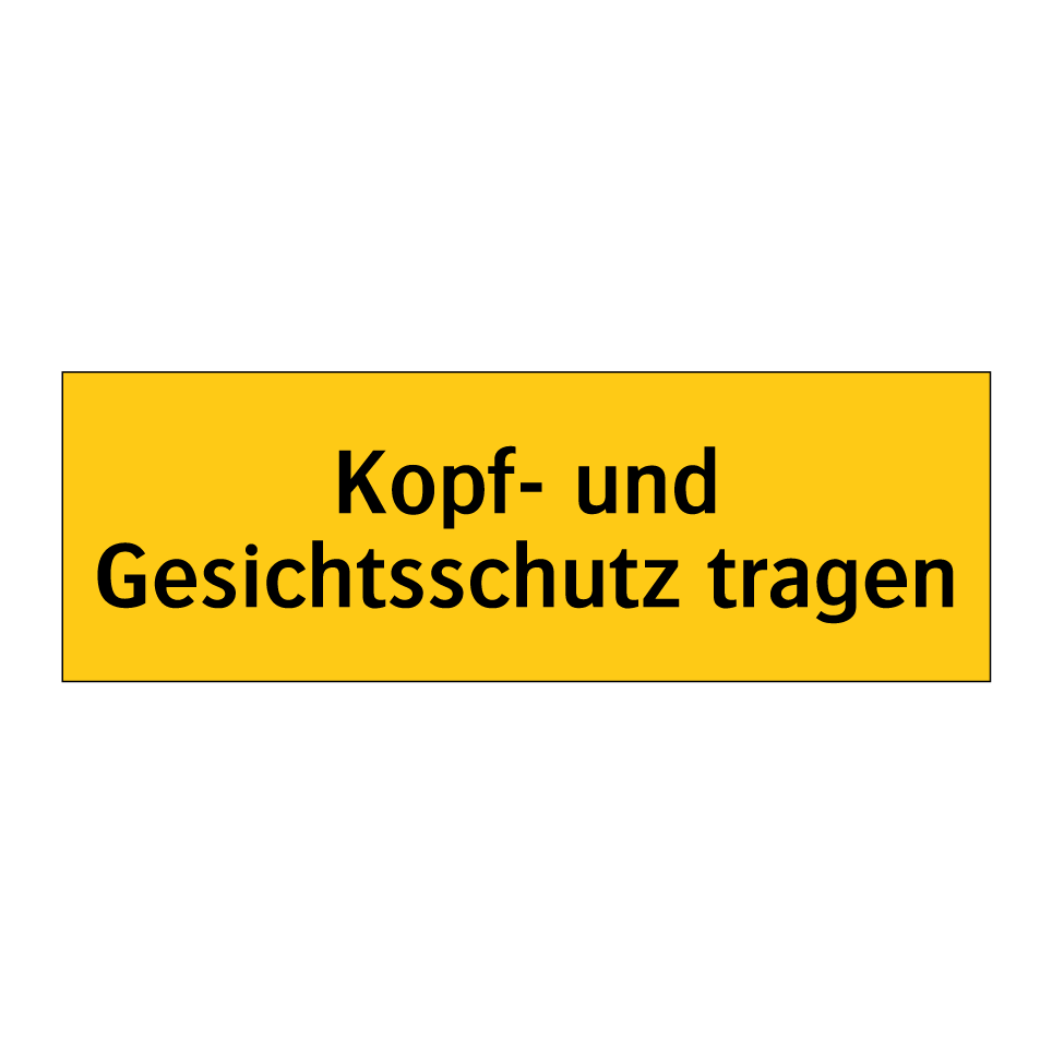 Kopf- und Gesichtsschutz tragen