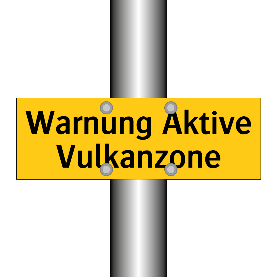 Warnung Aktive Vulkanzone