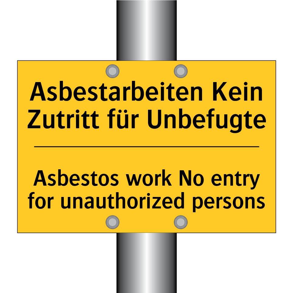 Asbestarbeiten Kein Zutritt für /.../ - Asbestos work No entry for unauthorized /.../
