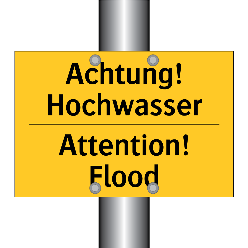 Achtung! Hochwasser - Attention! Flood