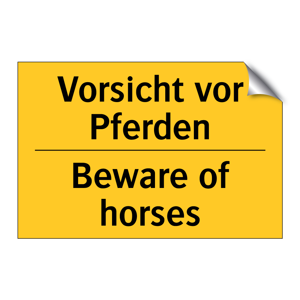 Vorsicht vor Pferden - Beware of horses