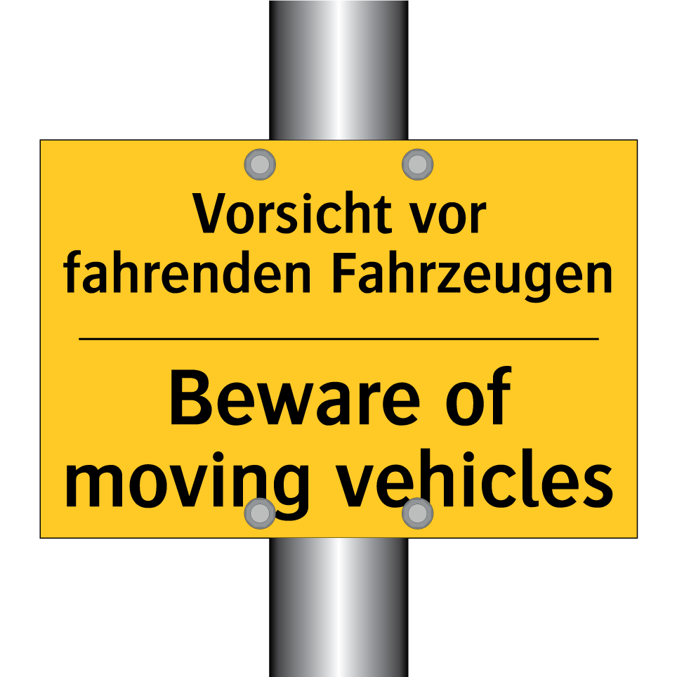 Vorsicht vor fahrenden Fahrzeugen/.../ - Beware of moving vehicles