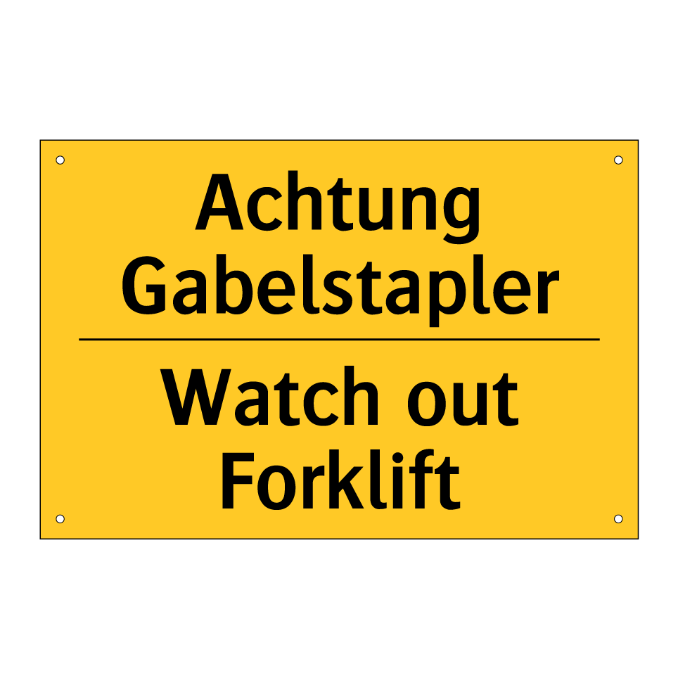 Achtung Gabelstapler - Watch out Forklift