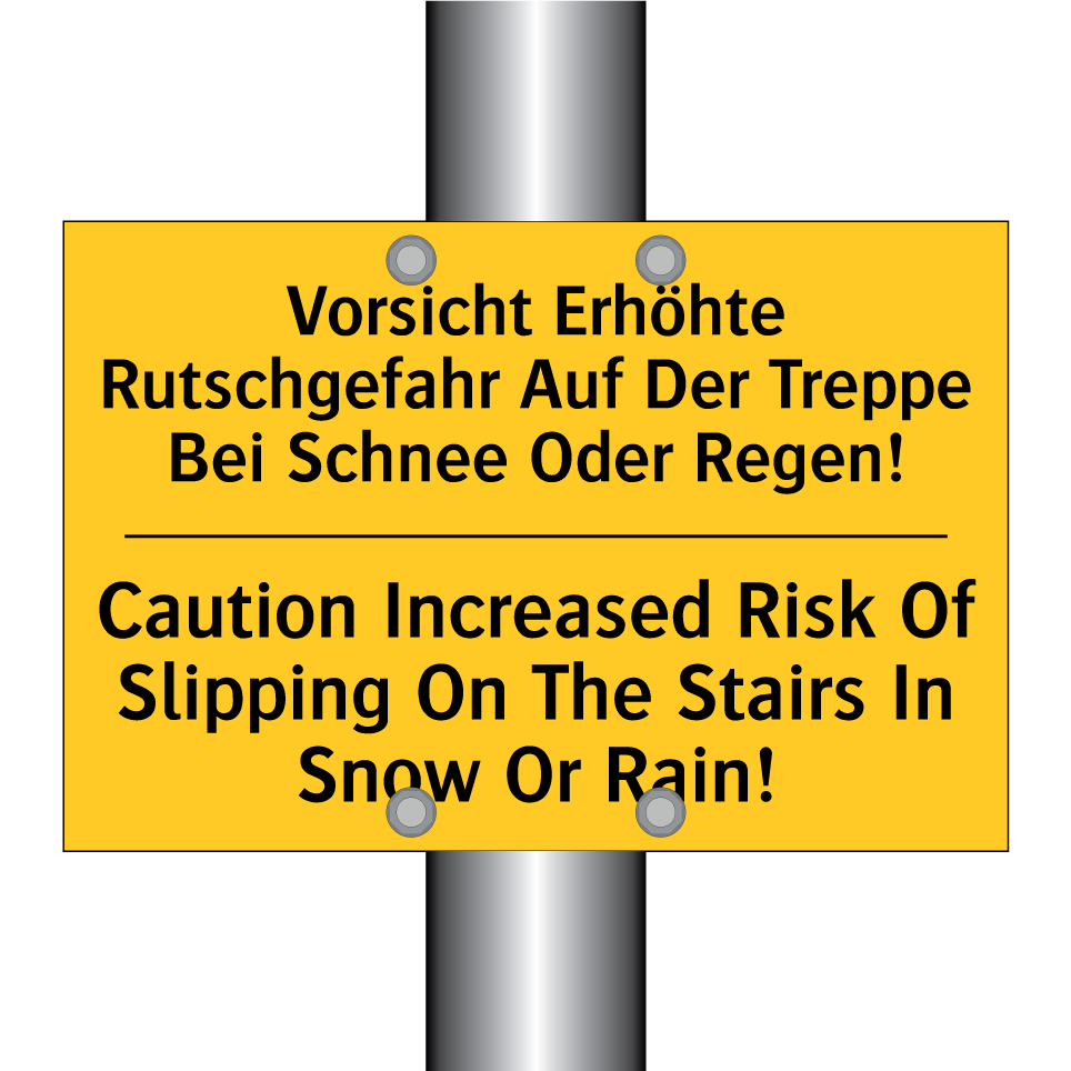 Vorsicht Erhöhte Rutschgefahr /.../ - Caution Increased Risk Of Slipping /.../