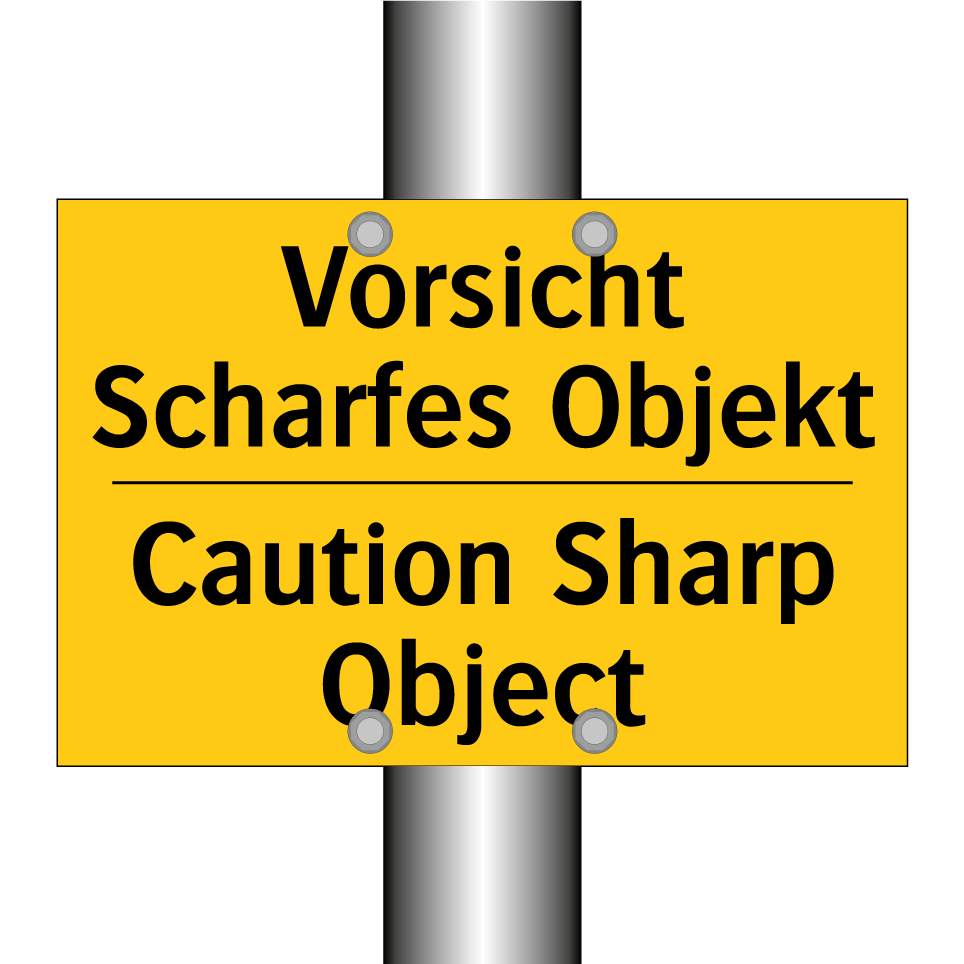 Vorsicht Scharfes Objekt - Caution Sharp Object