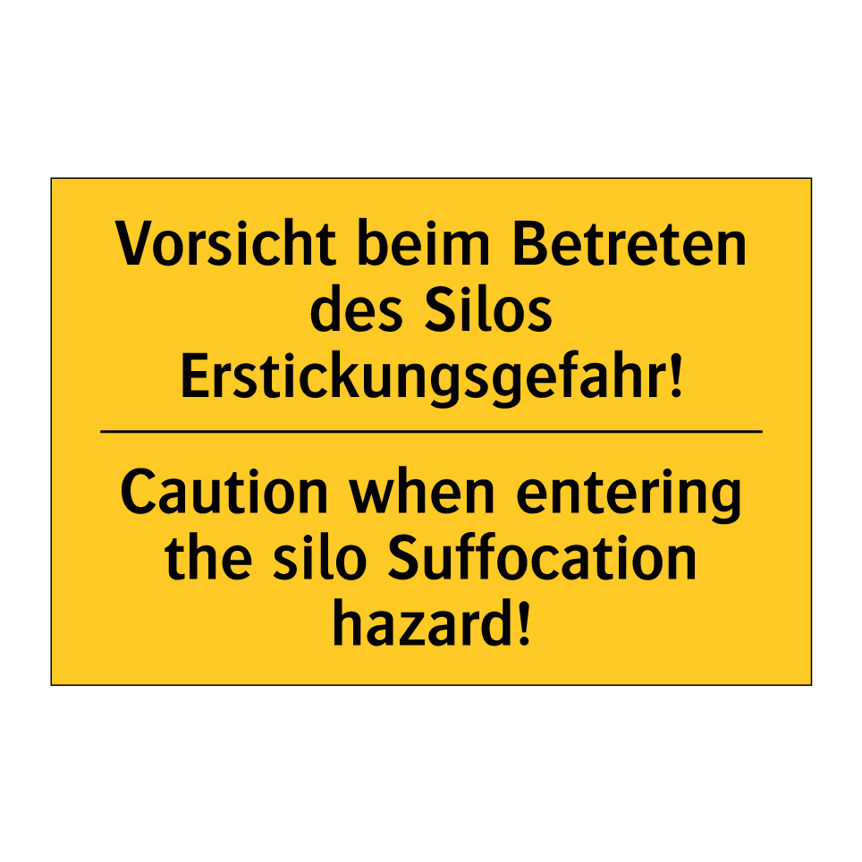 Vorsicht beim Betreten des Silos /.../ - Caution when entering the silo /.../