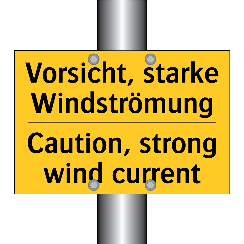 Vorsicht, starke Windströmung - Caution, strong wind current