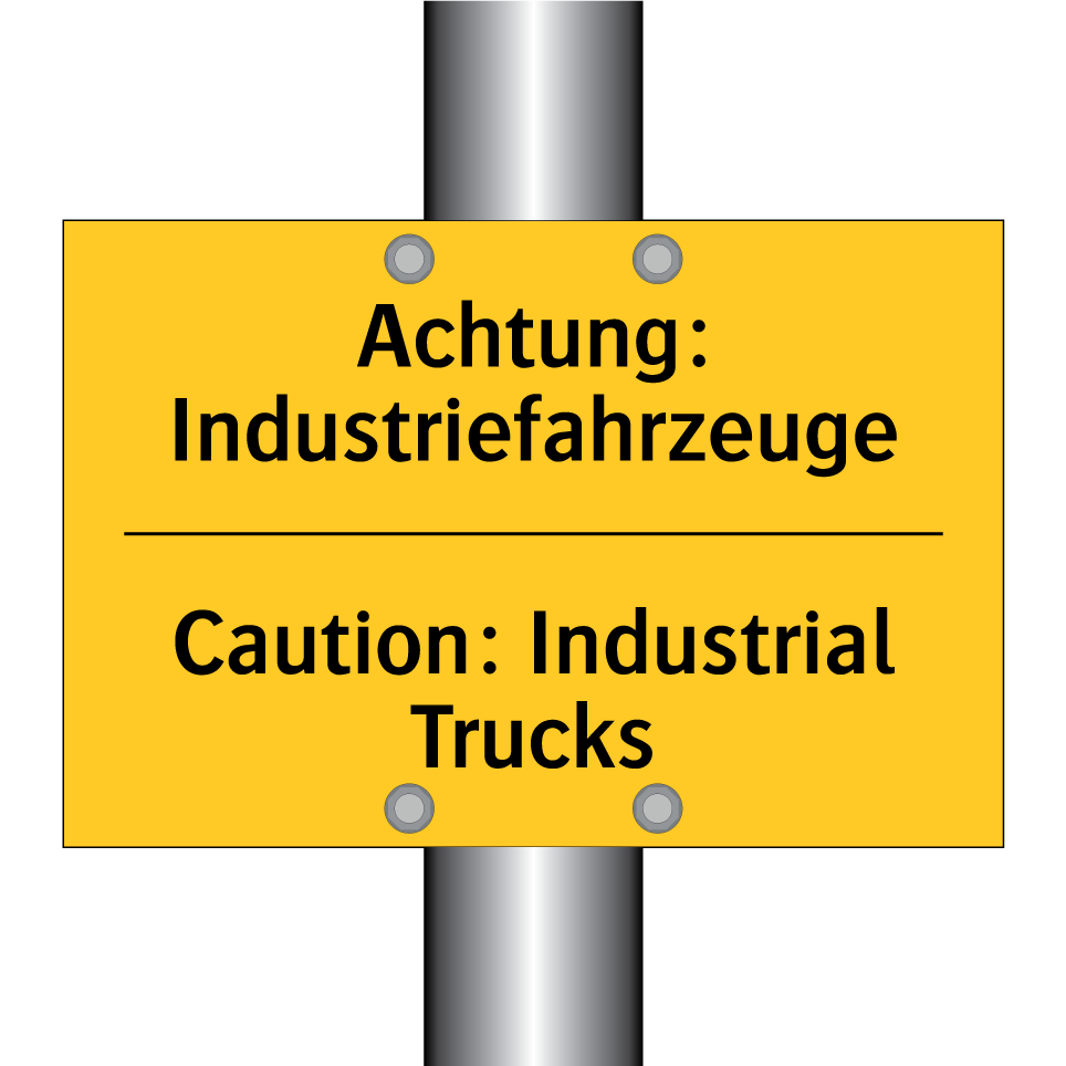 Achtung: Industriefahrzeuge - Caution: Industrial Trucks