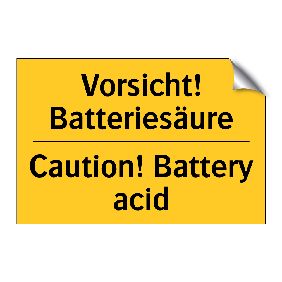 Vorsicht! Batteriesäure - Caution! Battery acid