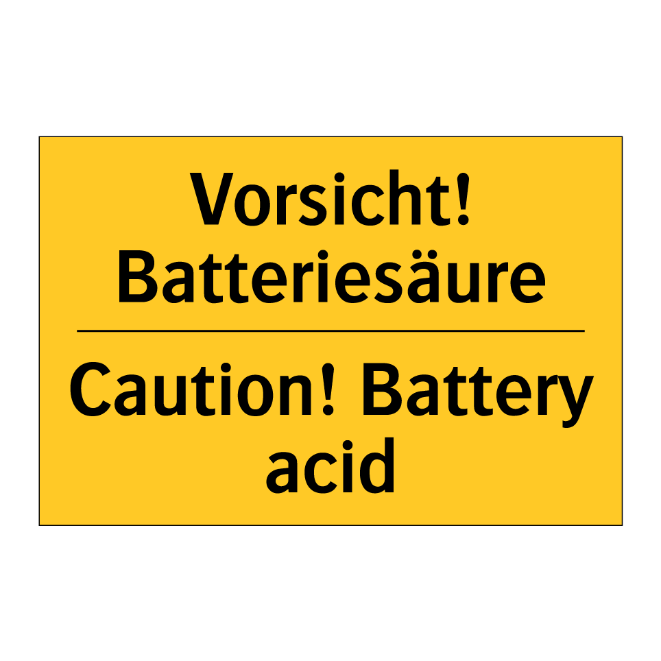Vorsicht! Batteriesäure - Caution! Battery acid