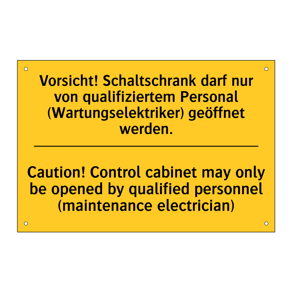 Vorsicht! Schaltschrank darf nur /.../ - Caution! Control cabinet may only /.../