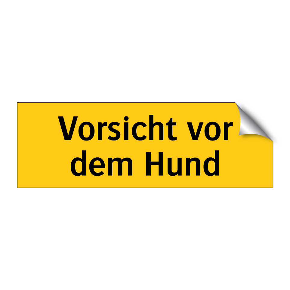 Vorsicht vor dem Hund