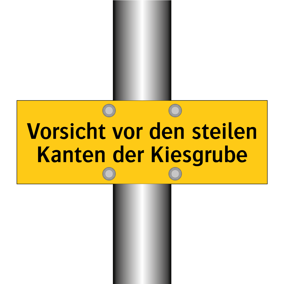 Vorsicht vor den steilen Kanten der Kiesgrube