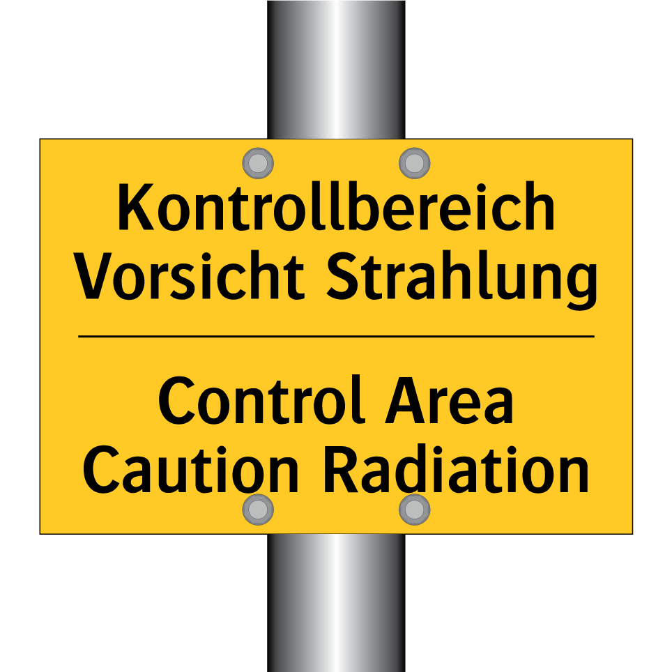 Kontrollbereich Vorsicht Strahlung/.../ - Control Area Caution Radiation